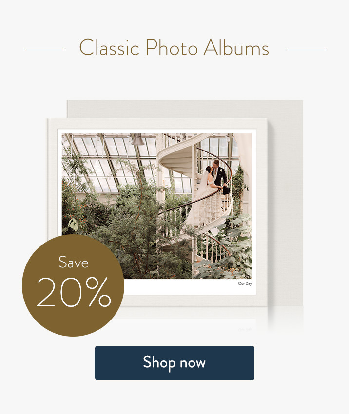 Save 20% on Classic Photo Albums. Shop now.