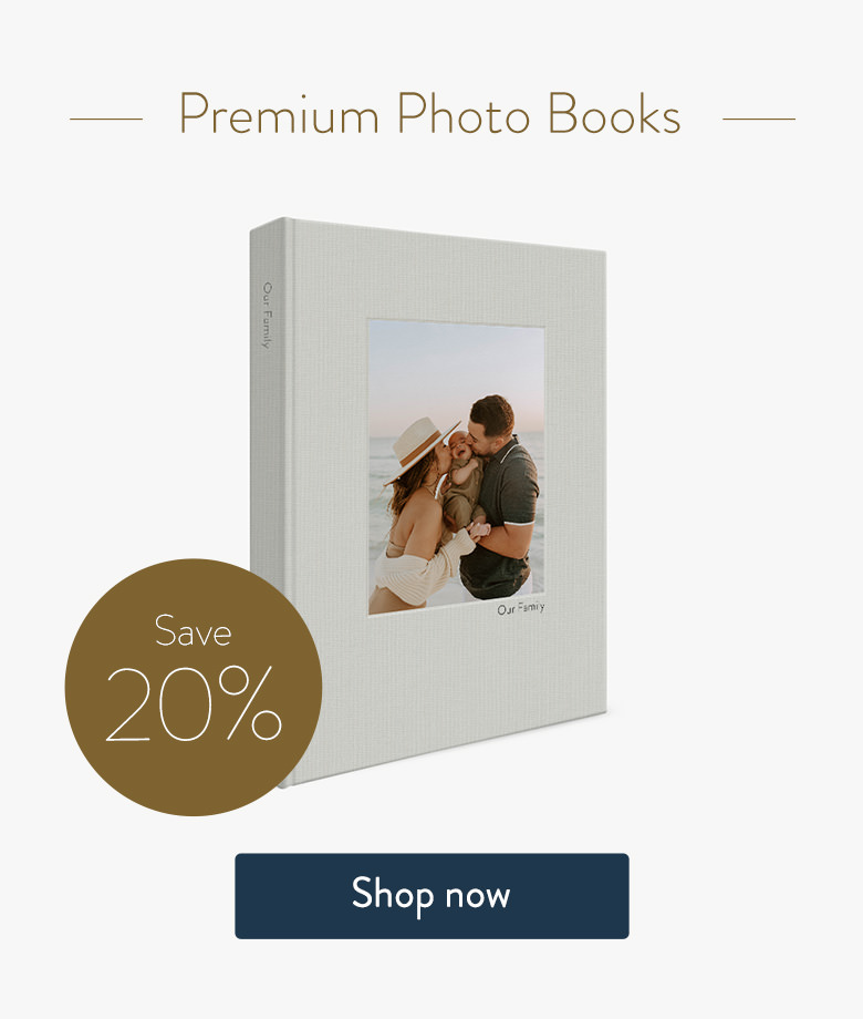 Save 20% on Premium Photo Books. Shop now.