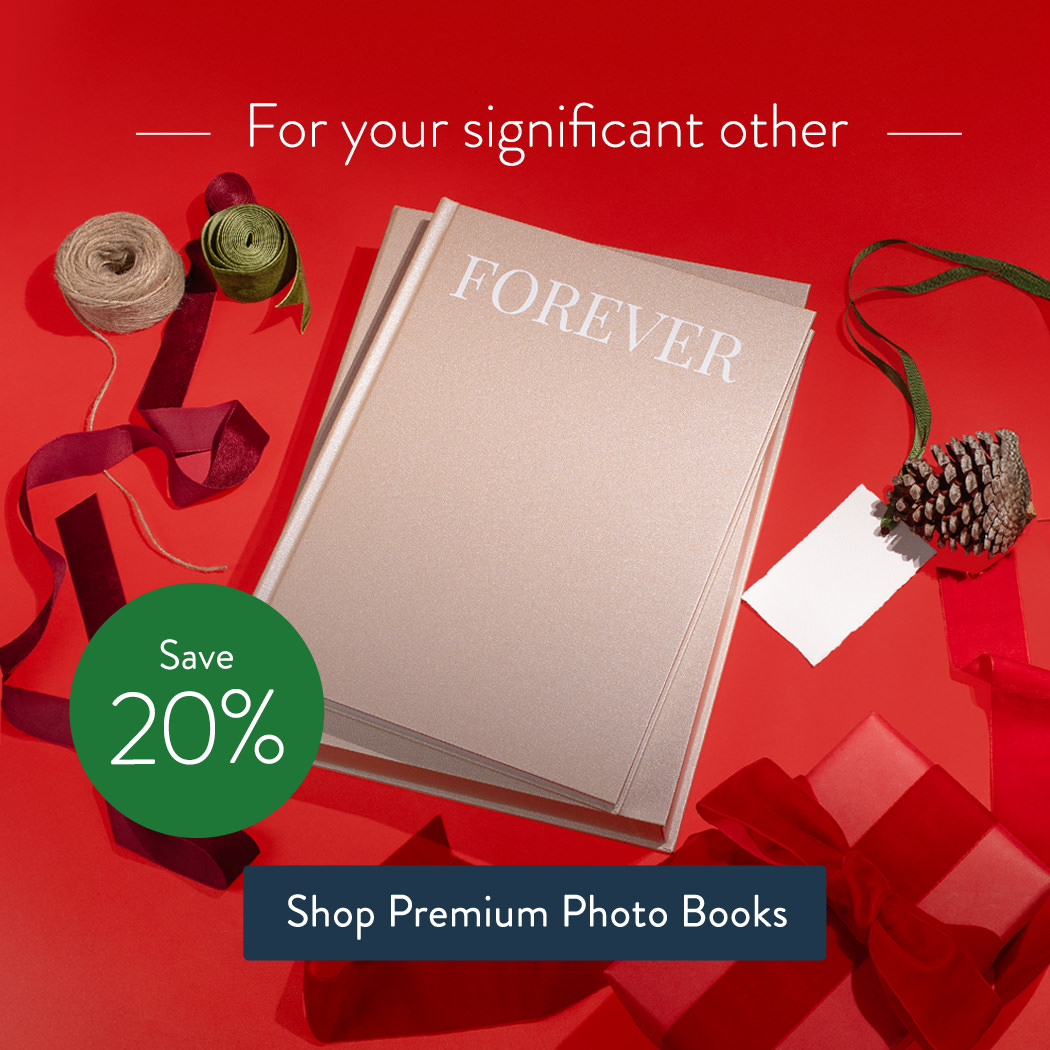 For your significant other. Shop Premium Photo Books.