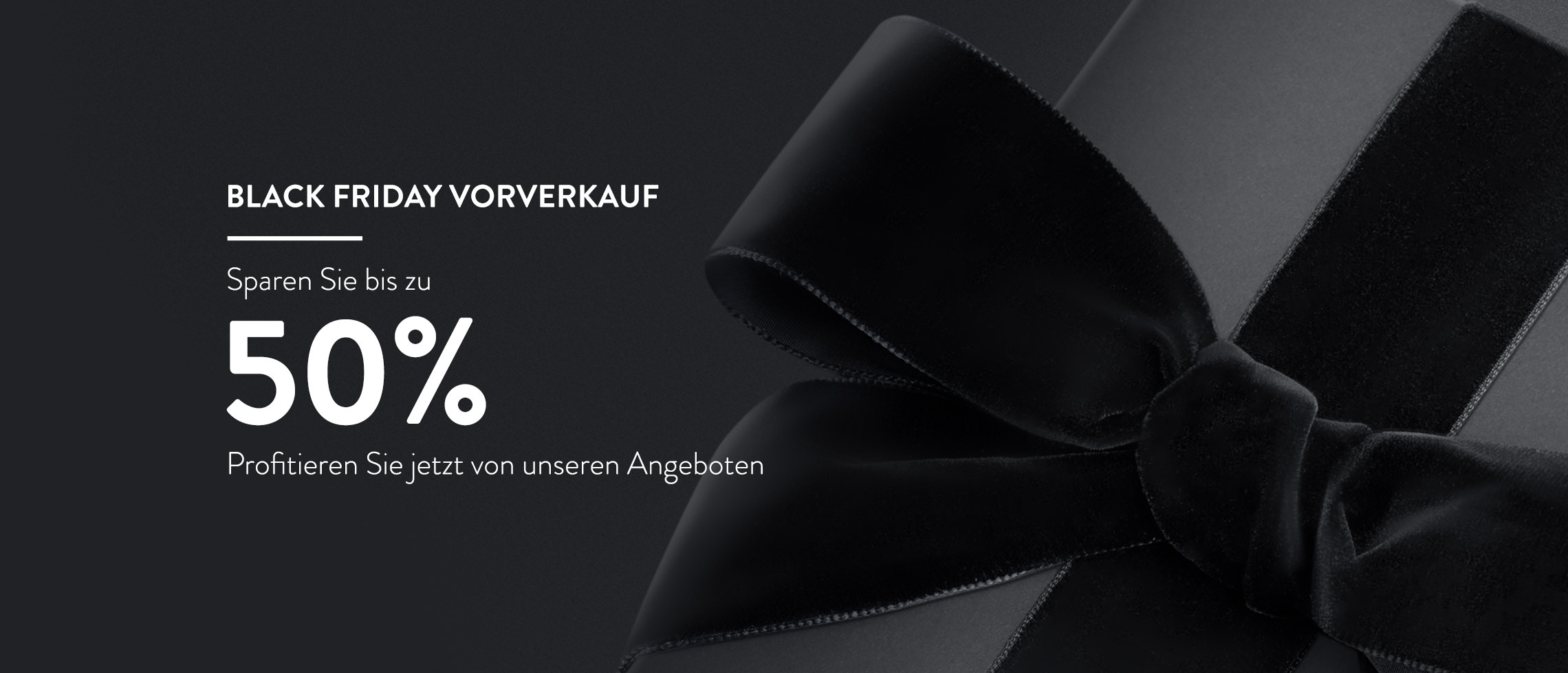 Sparen Sie bis zu 50% mit unserem Black Friday Vorverkauf.Sparen Sie bis zu 50% mit unserem Black Friday Vorverkauf.