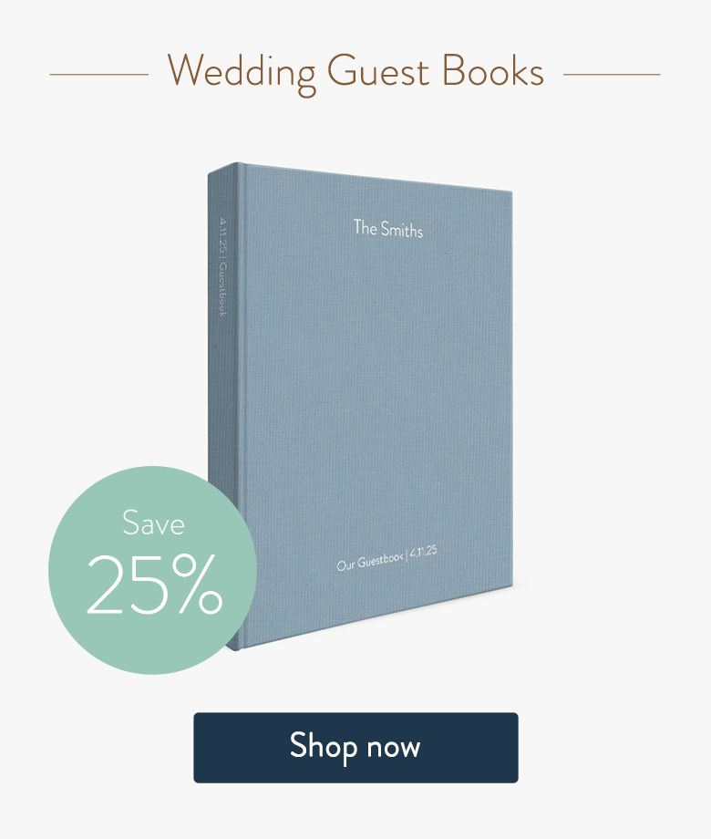 Save 25% on Wedding Guest Books. Shop now.