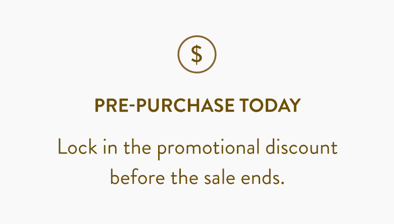 Pre-purchase today.