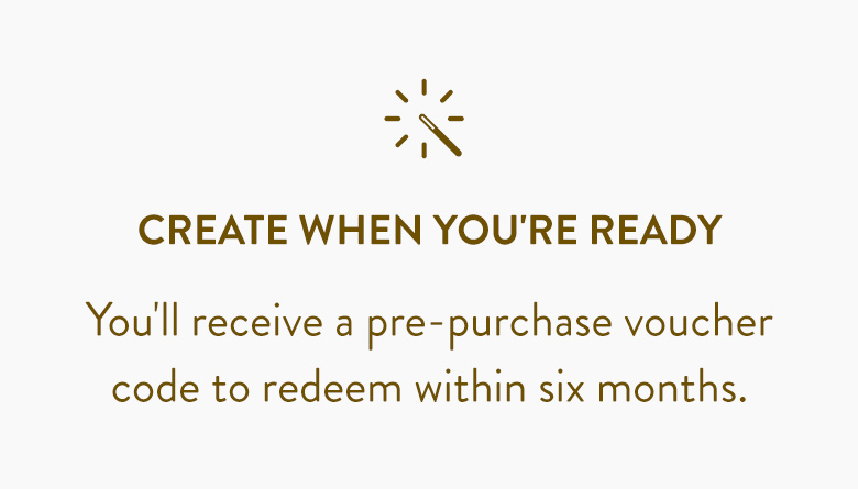 Create when you're ready.