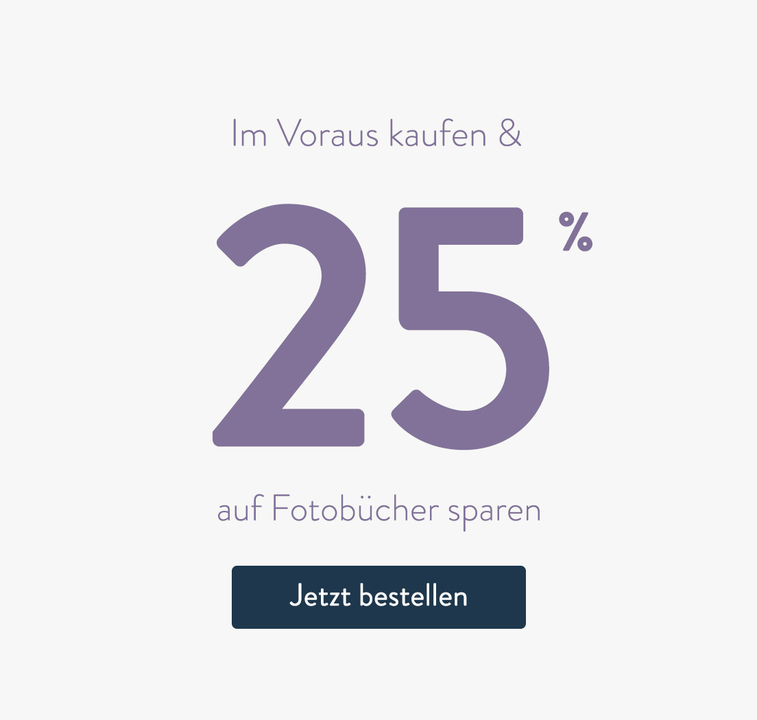 25% auf Fotobücher sparen.