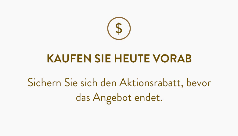 Kaufen Sie heute vorab