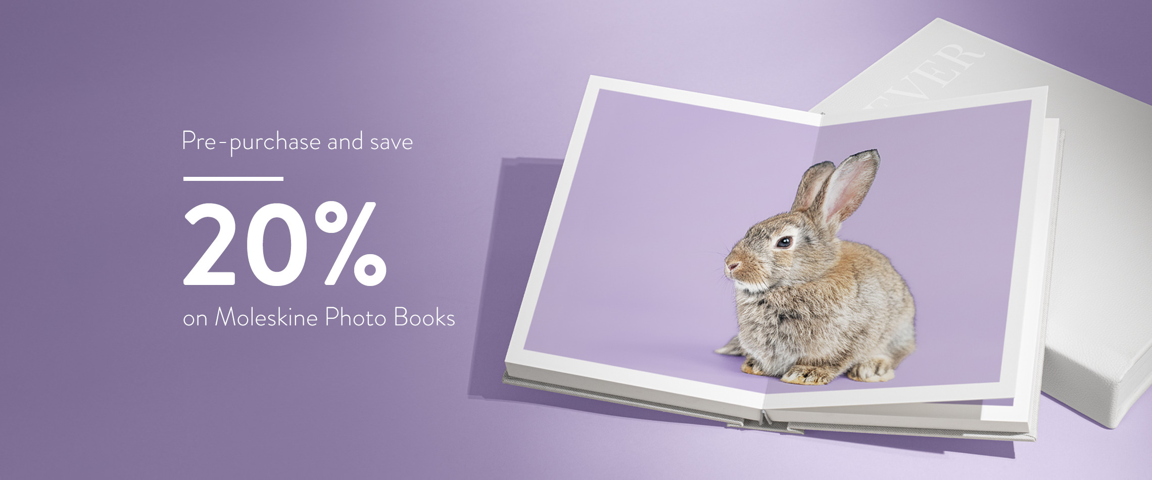 Pre-purchase and save 20% on Moleskine Photo Books.