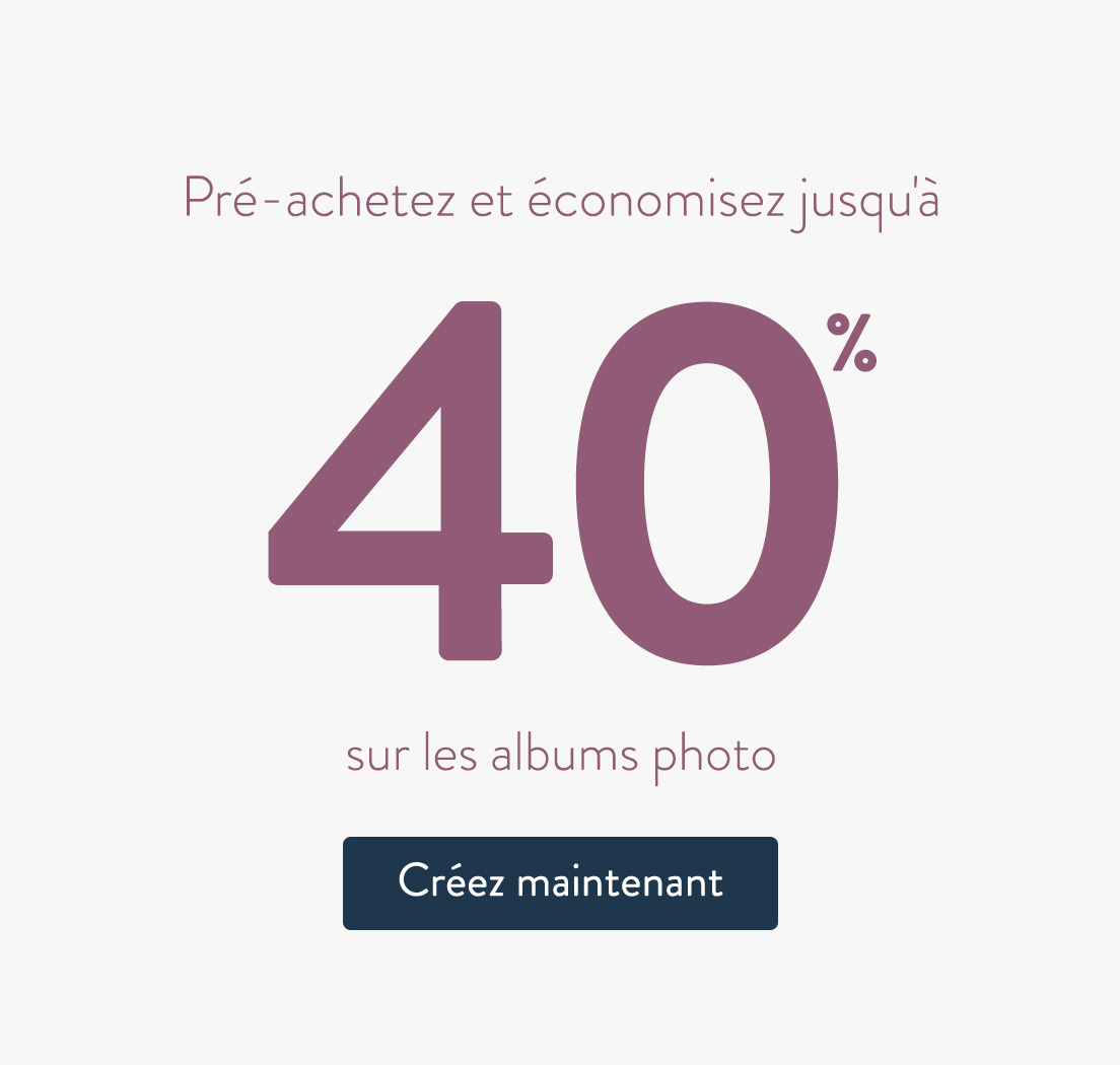 Economisez 40% sur les albums photo