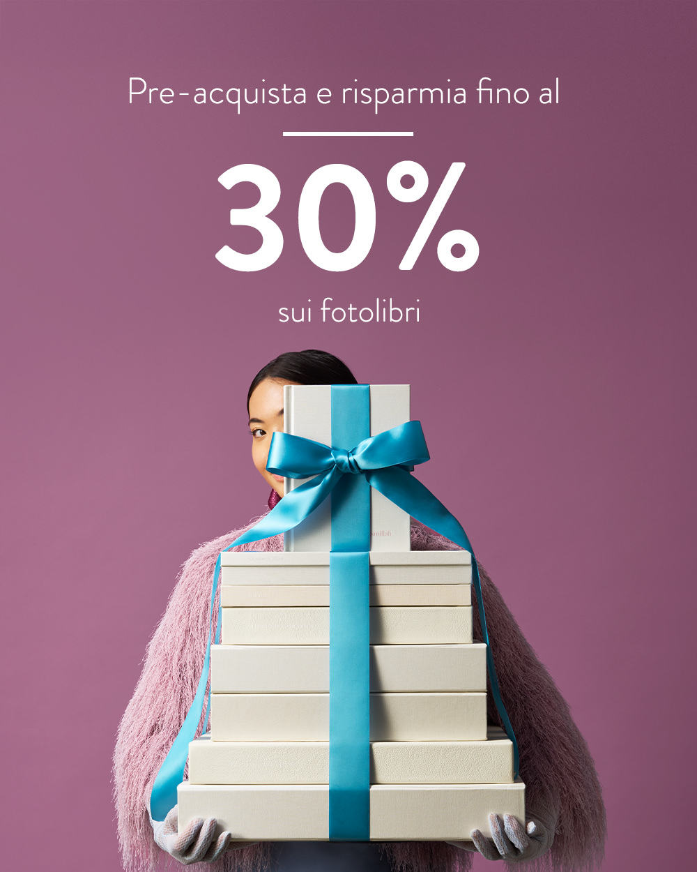 Pre-acquista e risparmia fino al 30%
