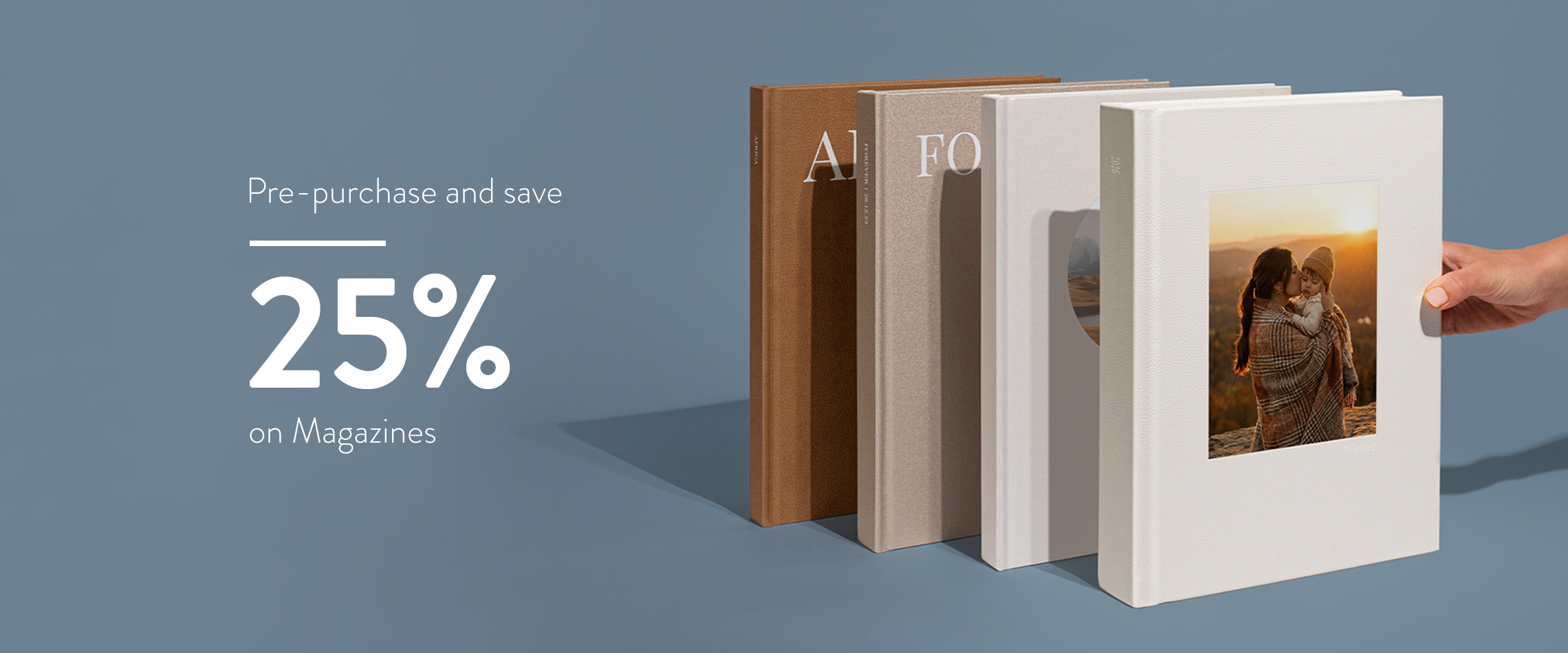 Pre-purchase and save up to 25% on Magazines