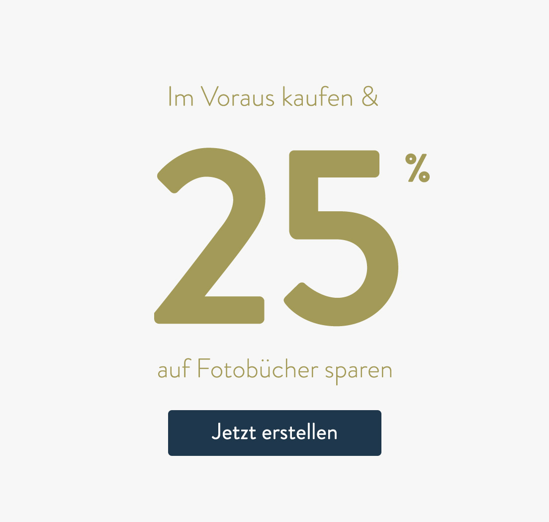 Sparen Sie 25% auf Fotobücher.