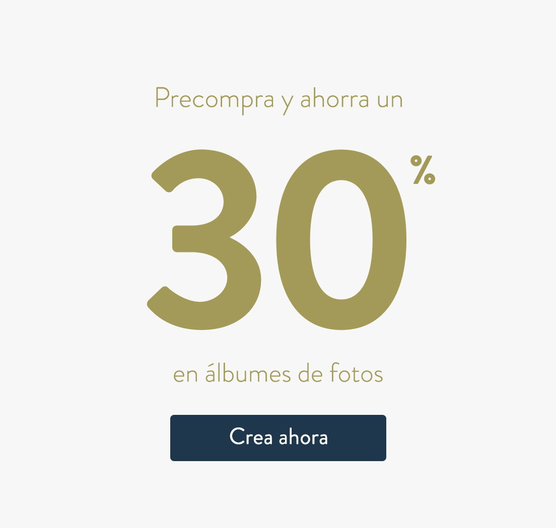 Ahorra un 30% en albumes de fotos.