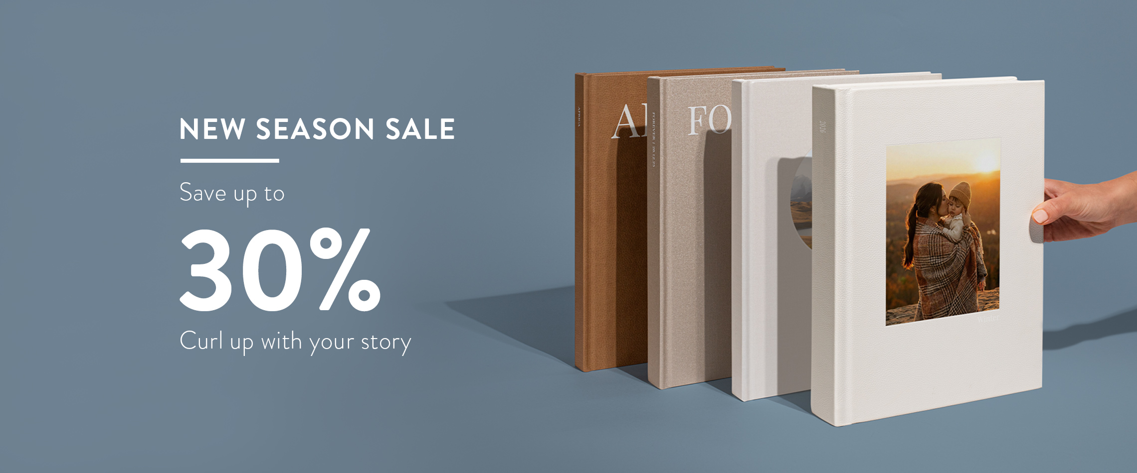 New Season Sale - Save up to 30%