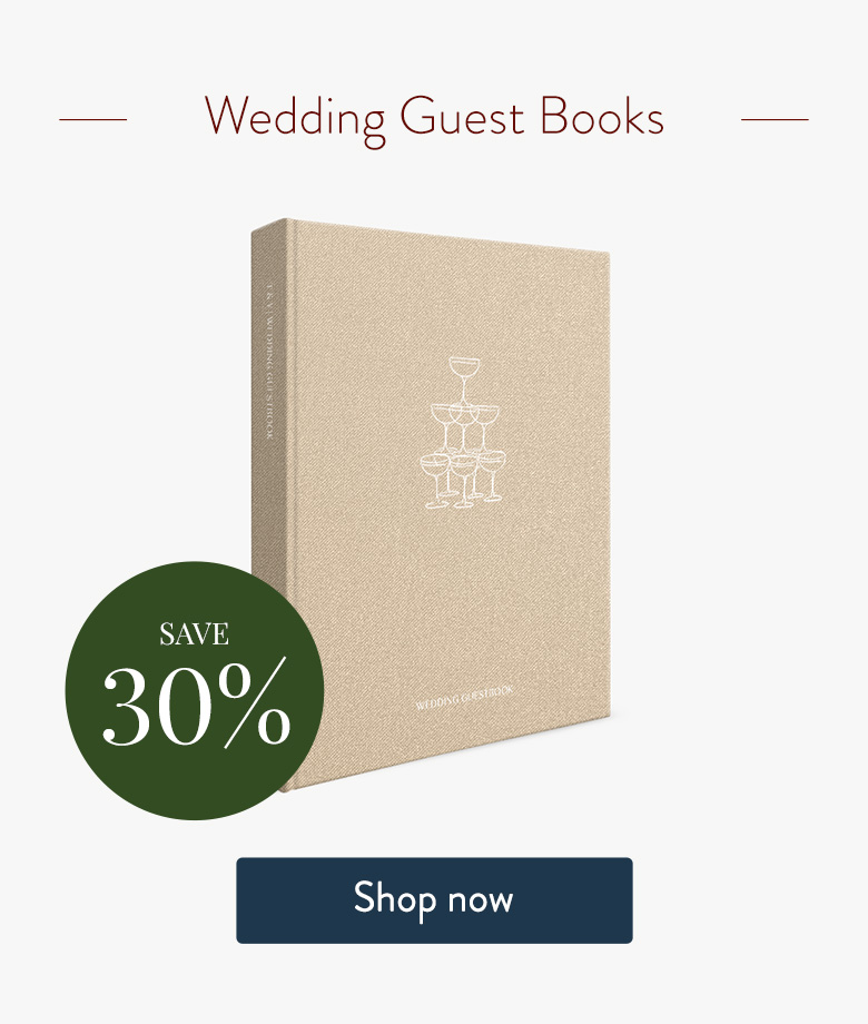 Save 30% on Wedding Guest Books. Shop now.