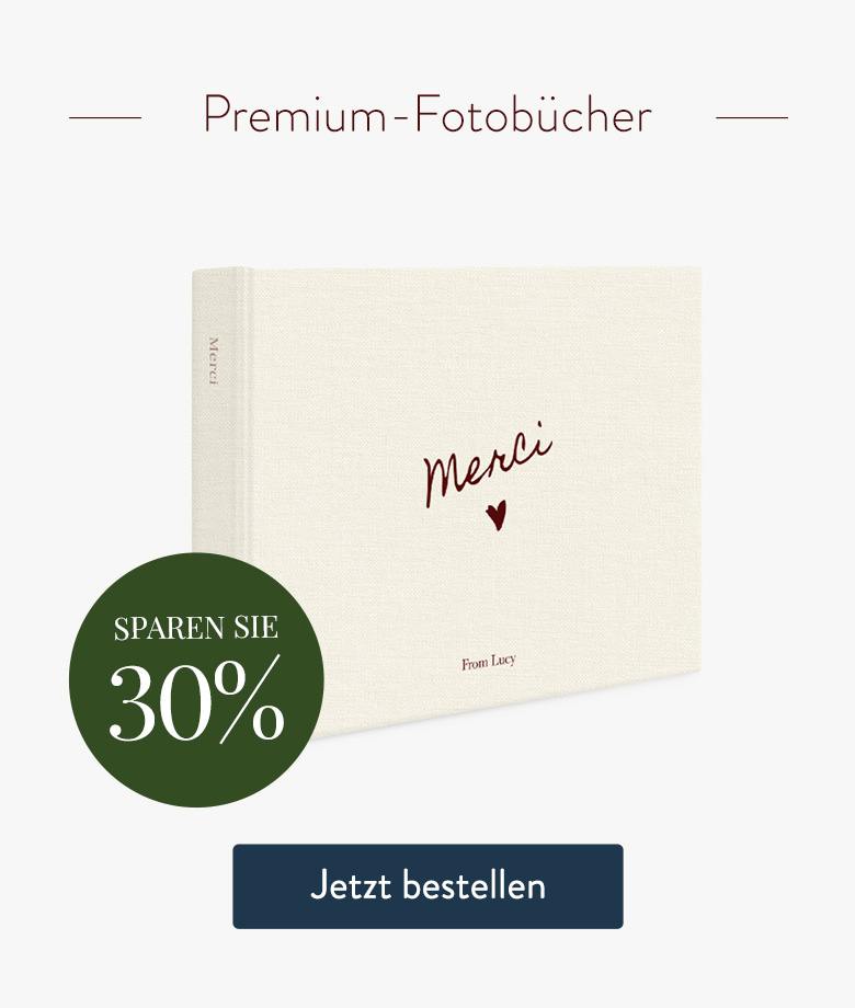 Sparen Sie 30% auf die Premium-Fotobücher.