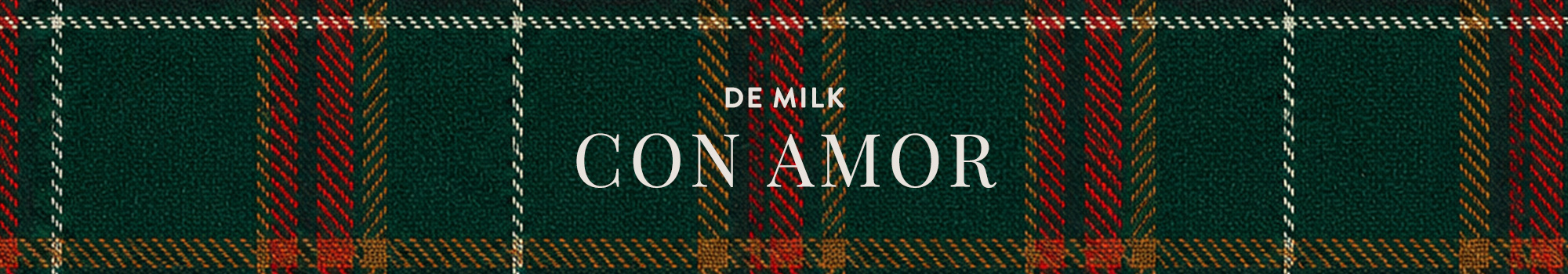 De MILK, con amor​
